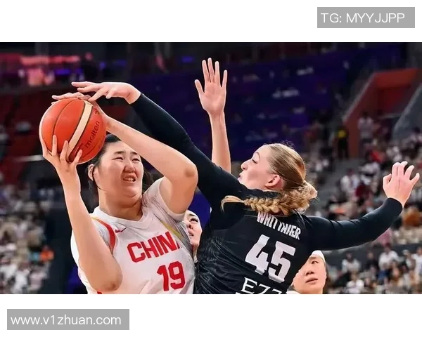 中国女篮对阵新西兰精彩比赛视频回顾与分析 中国女篮对阵新西兰精彩比赛视频回顾与分析
