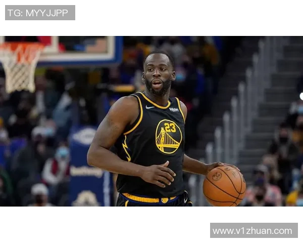 德雷蒙德格林：勇士队的防守核心与全能战士的传奇之路